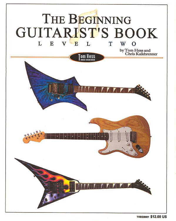 The Beginning Guitarist's Book - Level Two